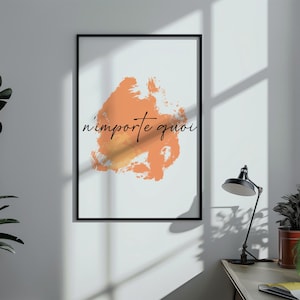 Könnte beinhalten: Ein minimalistischer Kunstdruck mit einer abstrakten Form in Pfirsichfarbe und dem Text "n'importe quoi" in Schwarz.