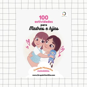 Cuaderno con 100 Actividades para Madres e Hijas.