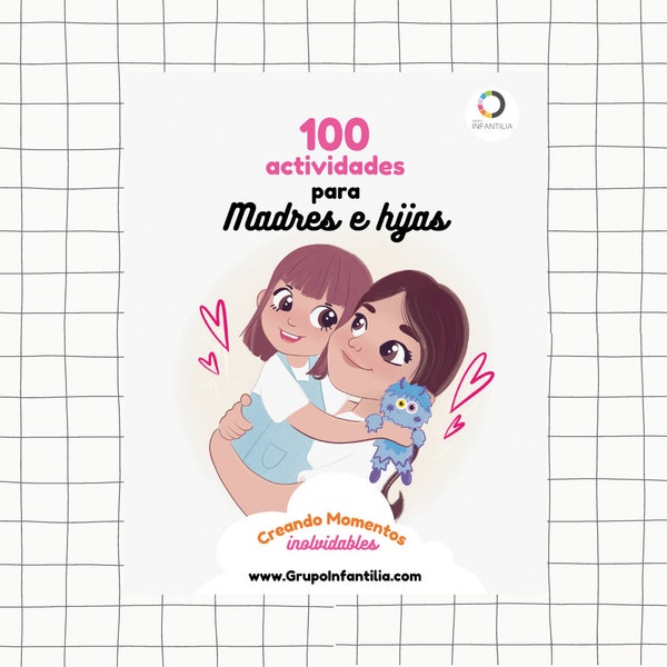 Notebook with 100 Activities for Mothers and Daughters.
