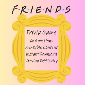 Friends Trivia Game | 4 questions on each A4 page | 60 Total Questions | Perfect for Game Nights | Instant PDF Download