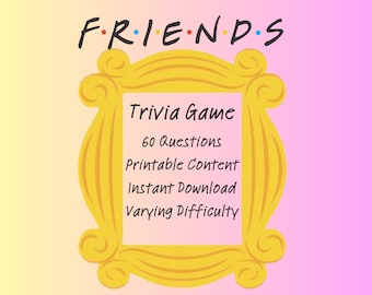 Friends Trivia Game | 4 questions on each A4 page | 60 Total Questions | Perfect for Game Nights | Instant PDF Download