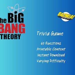 May include: A blue background with the words "the Big Bang Theory" in black and red. The image also includes the word "BAZINGA!" and text that reads "Trivia Game, 60 Questions, Printable Content, Instant Download, Varying Difficulty."