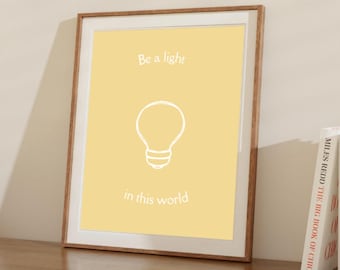 Bright Christian Wall Art, Be a light Modern Poster (Digital Download)