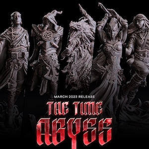 Może przedstawiać: Kolekcja pięciu ciemnoszarych figurek fantasy, w tym postać w kapturze, smok i opancerzeni wojownicy. Tekst brzmi MARCH 2023 RELEASE THE TIME ABYSS, napisany czerwonymi i białymi literami na jednolitym czarnym tle.