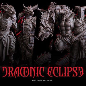Pode incluir: Uma coleção de cinco figuras de fantasia cinzentas detalhadas, apresentando criaturas semelhantes a dragões e guerreiros blindados. O texto DRACONIC ECLIPSE e MAY 2025 RELEASE está impresso a vermelho na parte inferior sobre um fundo preto.