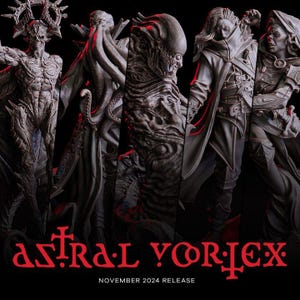 Puede incluir: Una colección de cinco figuras de fantasía grises detalladas dispuestas en fila, con formas monstruosas y humanoides. El texto ASTRAL VORTEX y NOVEMBER 2024 RELEASE está impreso en rojo y blanco en la parte inferior de la imagen.