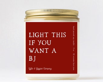 Valentine's Edition Light this if you want BJ 9 oz Soy Candle