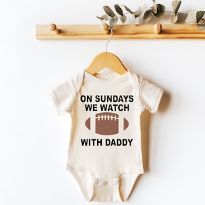 On Sundays we watch Football with Daddy Baby Bodysuit