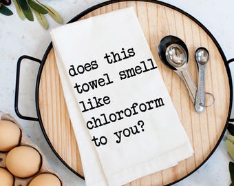 Essa toalha tem cheiro de clorofórmio para você? Toalha de Cozinha