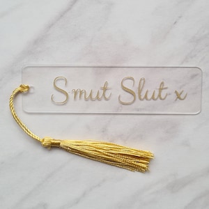 Smut Slut Bookmark | Smutmark | Smut Lover | Booktok | Romance Lover | Stocking Filler | Reading Gift | Decorative Tassel