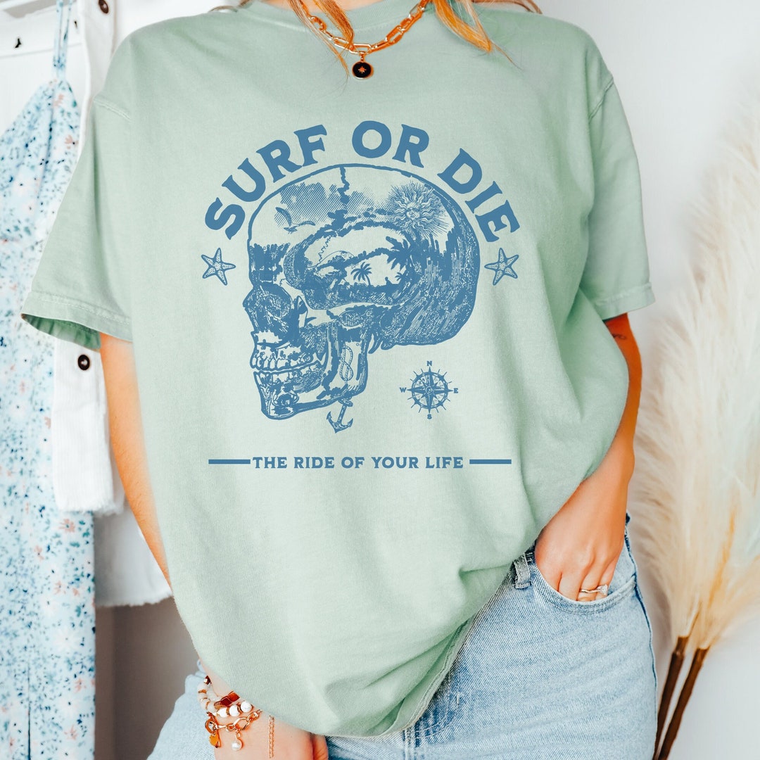 Surf or Die Shirt, Surf Shirt, Skeleton Shirt, Beach Shirt, Surfing Tee