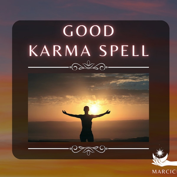Good Karma Spell, Increase Your Positive Karma, Increase Good Karma Spell, Positivity Spell, Bad Karma Removal, Fast Casting Spell