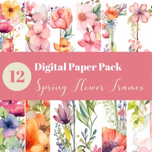 Pode incluir: Um pacote de papel digital com 12 molduras de flores da primavera. As molduras são ilustrações de aquarela de várias flores, incluindo flores rosa, laranja e roxas. O texto "Digital Paper Pack" e "Spring Flower Frames" é exibido em um fundo rosa.