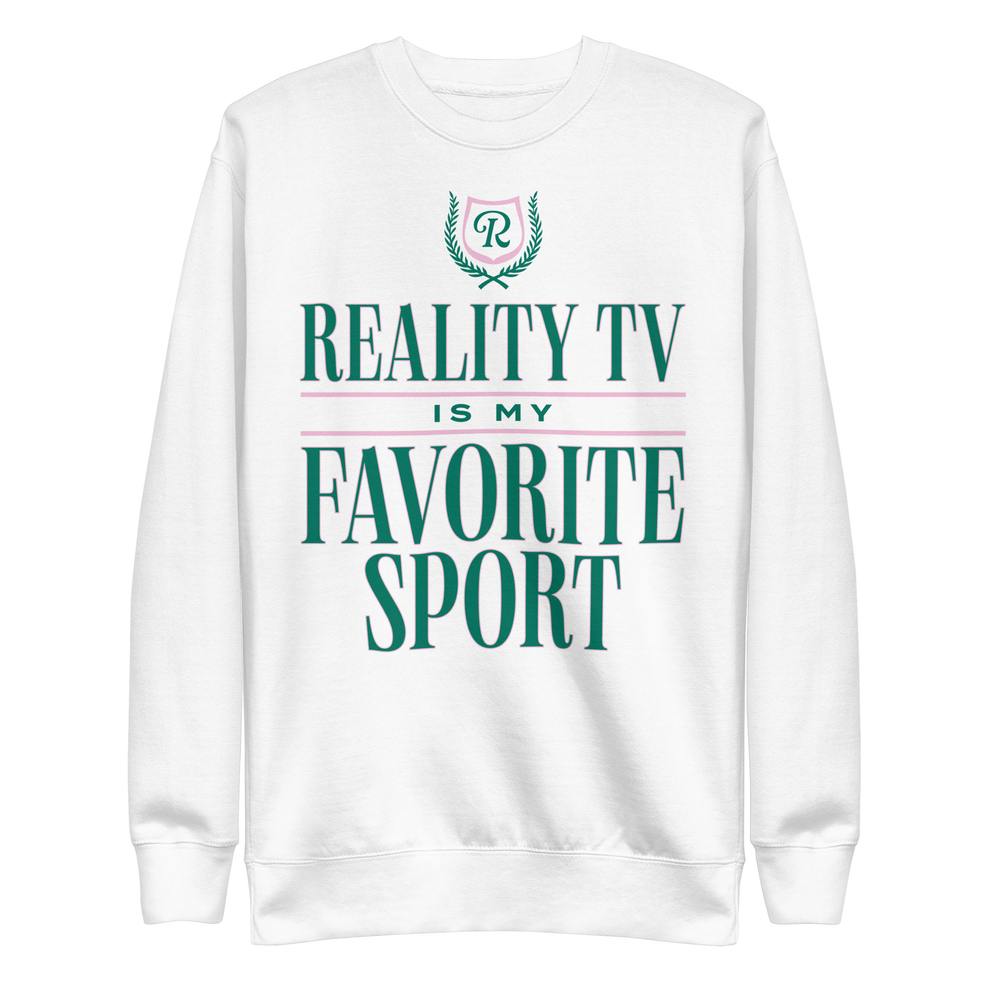 Reality TV Is My Favorite Sport Unisex Sweatshirt | Bravo Gift | Bachelor Fans