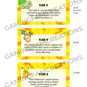 Puede incluir: Tres tarjetas amarillas y rojas con un personaje de dibujos animados en cada tarjeta. Las tarjetas tienen el texto "Pista 3", "Pista 4" y "Pista 5". El texto en las tarjetas dice: "&iexcl;Lo hiciste, punt&uacute;a! Ahora encuentra algo afuera del mismo color que Bulbasaur para encontrar la pista n&uacute;mero 4.", "Encontraste la pista 4, &iexcl;eso me alegra! La siguiente pista est&aacute; escondida en un lugar donde podr&iacute;as guardar bayas Razz.", y "Los Pok&eacute;mon necesitan energ&iacute;a r&aacute;pidamente, encuentra un lugar donde puedan dormir para obtener la pista n&uacute;mero 6."