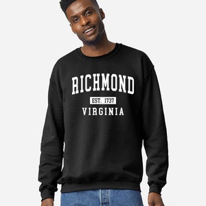 Richmond Virginia Established 1737 - Sweatshirt | Richmond Virginia | Souvenir | Gift