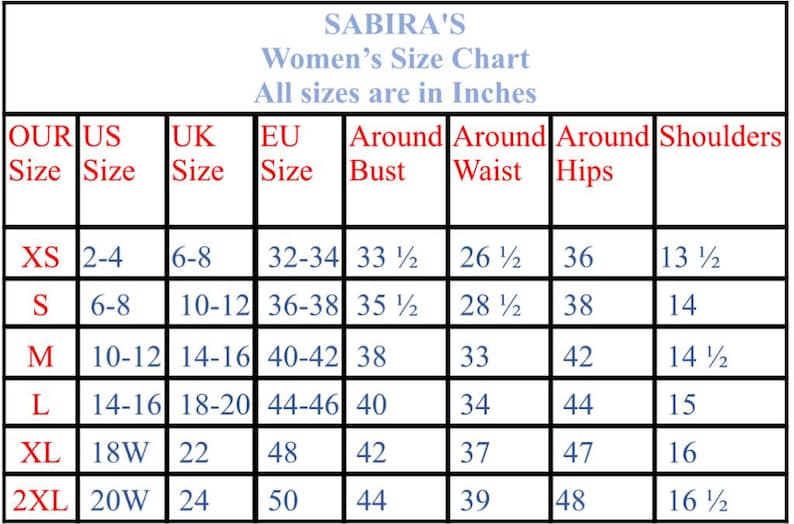 May include: A size chart for women's clothing, labeled "SABIRA'S Women's Size Chart." The chart includes US, UK, and EU sizes, along with measurements for bust, waist, hips, and shoulders, all in inches. Sizes range from XS to 2XL.