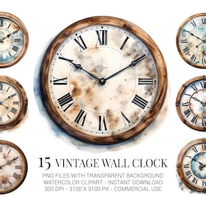 Clipart horloge murale vintage, 15 cadrans d'horloge ancienne aquarelle avec chiffres romains pour le scrapbooking, l'artisanat et la décoration intemporelle