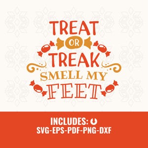 Treat or Trak Smell My Feet SVG: Lustiges Halloween Kinder Design (Digitaler Download)