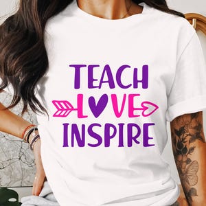 Teach Love Inspire Digital Design, Insegnante SVG, Decorazione per la classe, File di taglio con citazione ispiratrice, Magliette scolastiche, Cartello motivazionale