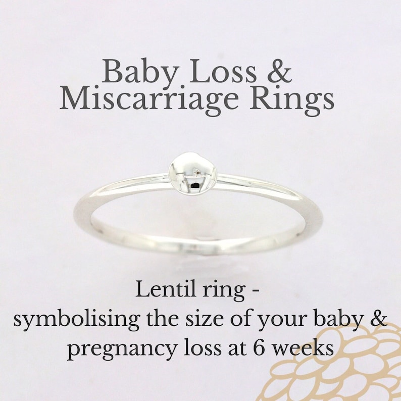 Lentil Ring Early Miscarriage Baby loss Pregnancy loss Memorial Ring Remembrance Ring image 1