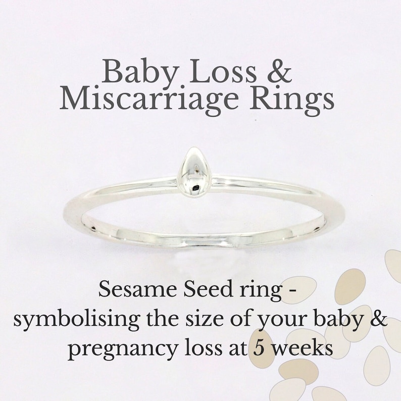 Sesame Seed Ring Early Miscarriage Baby loss Pregnancy loss Memorial Ring Remembrance Ring image 1