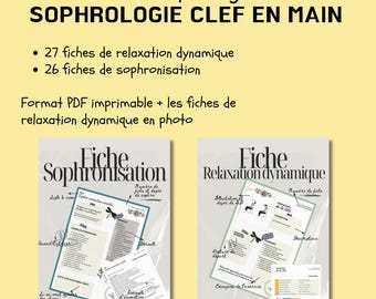 May include: A package offer with the text "SOPHROLOGIE CLEF EN MAIN" and details about relaxation and sophronisation. Includes printable PDF format and relaxation dynamic photos. Two documents are visible, labeled "Fiche Sophronisation" and "Fiche Relaxation dynamique".