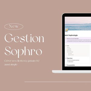 Peut inclure: Un ordinateur portable affiche une page web avec le titre "Suivi Sophrologie" et des options de menu. L'écran est posé sur un fond brun clair avec les mots "New Gestion Sophro" en blanc. Le texte "Gérer ses clients n'a jamais été aussi simple" est également visible.