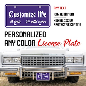 Custom License Plate Personalized Car Tag | Unique Front Plate Gift | Custom Text and Font Choice for Vehicle, Truck, or SUV