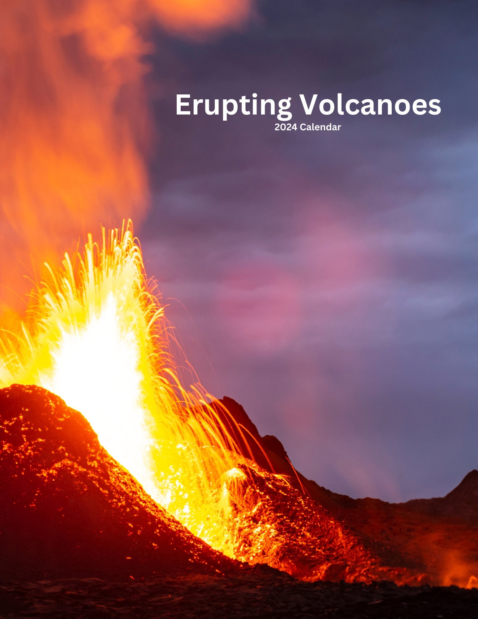 Erupting Volcanoes 2025 Calendar digital Download Etsy