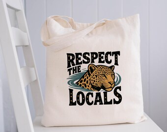 Jaguar Canvas Tote Bag: Respect The Locals Wildlife Print