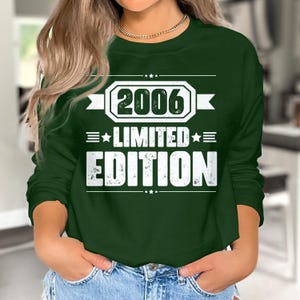 Born in 2006 - 2006 Limited Edition Shirts, 18th Birthday Gifts For Boys or Girls, Birth Year Sweatshirt, Class Of Shirt