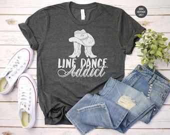 Line Dance Addict T-Shirt, Cowgirl Boots & Hat Graphic Tee