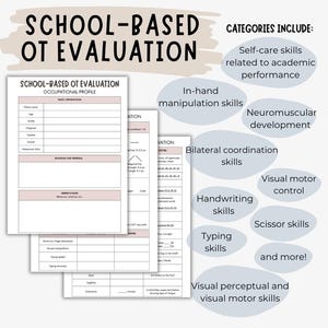 Puede incluir: Un formulario de evaluación de terapia ocupacional basado en la escuela imprimible con categorías que incluyen habilidades de autocuidado, habilidades de manipulación manual, desarrollo neuromuscular, habilidades de coordinación bilateral, habilidades de escritura, control motor visual, habilidades de tijeras, habilidades de mecanografía y habilidades perceptuales y motoras visuales.