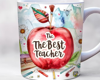 The Best Teacher Mug Wrap, 11oz, 15oz Mug Template, Mug Sublimation Design, Teacher gift Mug Wrap Template, Instant Digital Download PNG
