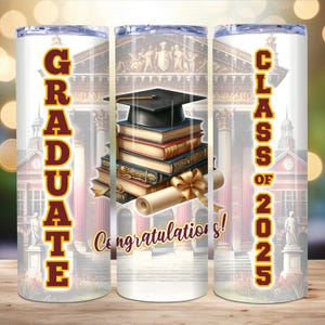 Graduation Tumbler Wrap, Graduate Class of 2025 Tumbler Wrap, 20oz Skinny Tumbler PNG,  Graduation Gift Tumbler, Graduation gift Wrap