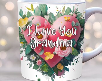 I Love You Grandma Mug Wrap, Grandma Mug Wrap, 11oz And 15 oz Mug Template, Nana Mug Wrap, Best Nana Ever, Mug Wrap Template, PNG