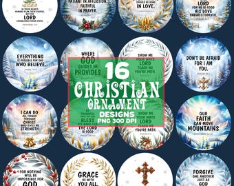 May include: A collection of 16 Christian ornament designs. Each circular ornament features a different inspirational quote from the Bible, surrounded by decorative elements like wreaths, snowflakes, and crosses. The ornaments are in various colors.