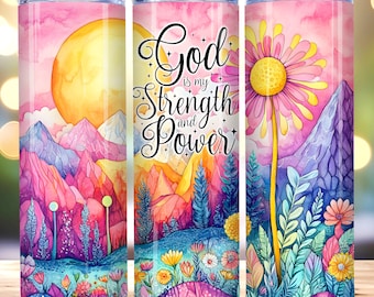 God is my Strength and Power, Christian Tumbler Wrap, 20oz Skinny Tumbler PNG, Religious, God,  Faith Tumbler Wraps, Christian Gift Tumbler
