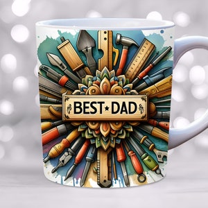 Fathers Day Mug Wrap, PNG, 11oz, 15 oz Mug Design, Best Dad Mug Wrap, Dad Birthday Mug Wrap, Carpenter Mug Wrap, Best Dad Ever, Tools Mug