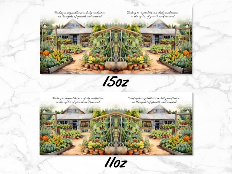 May include: A watercolor illustration of a garden scene with a small wooden building in the background. The text "Tending to vegetables is a daily meditation on the cycles of growth and renewal" is written at the top of the image. The image is split in half with the text "15oz" and "11oz" written in the middle of the image.