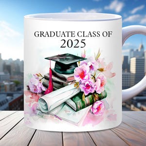 Graduation Mug Wrap, Graduate Class of 2025 Mug Wrap, 11oz, 15oz Mug Wrap Template for Sublimation, Graduation Gift