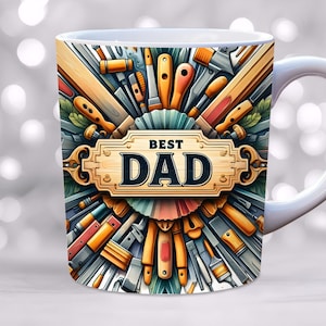 Fathers Day Mug Wrap, PNG, 11oz, 15 oz Mug Design, Best Dad Mug Wrap, Dad Birthday Mug Wrap, Carpenter Mug Wrap, Best Dad Ever, Tools Mug