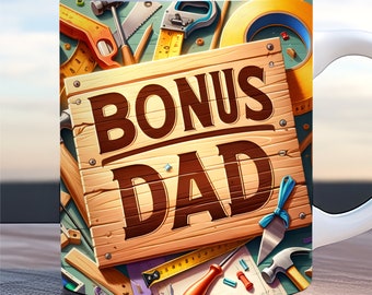 Bonus Dad Mug Wrap, Fathers Day Mug Wrap, PNG, 11oz, 15 oz Mug Design, Dad Birthday Mug Wrap, Dad Golf Mug Wrap, Best Dad Ever