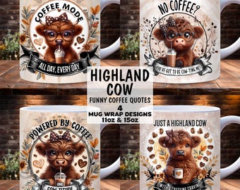 Highland Cow, Coffee Addict Mug Wrap Bundle, 11oz and 15oz PNG Sublimation Template,  Mug Wrap, Funny Coffee Quote, Coffee Lover Mug Wrap