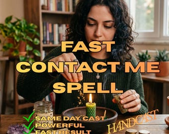 Fast Contact Me Spell for Urgent Text & Call, Fast Working Unblock Ritual, Break No Contact,  Message