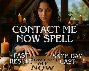 May include: A woman with long brown hair sits at a wooden table with candles, a skull, and a crystal ball. Text on the image reads "CONTACT ME NOW SPELL", "FAST RESULT", and "SAME DAY CAST". A parchment reads "CONTACT ME NOW".