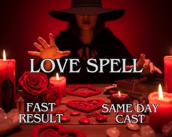 Może przedstawiać: Mistyczna scena z osobą w czarnym kapeluszu i pelerynie, z napisem "LOVE SPELL" w kolorze białym. Czerwone świece, róże i dekoracje w kształcie serca na drewnianym stole. Tekst brzmi "FAST RESULT" i "SAME DAY CAST".