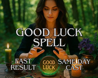 May include: A woman with long brown hair is focused on a glowing crystal ball. The words "GOOD LUCK SPELL" are above the crystal ball. The words "FAST RESULT" and "SAME DAY CAST" are also visible.