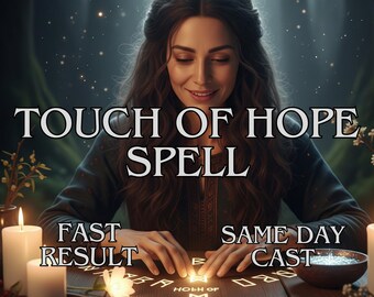 Touch Of Hope Spell
